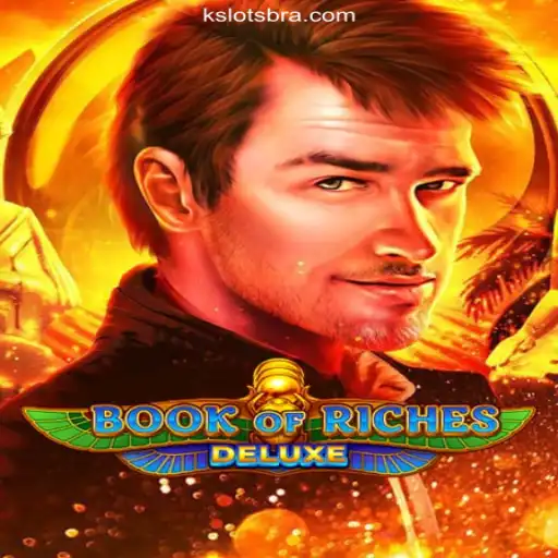 Book of Riches Deluxe: A Premier Slot Experience at the Best Online Casino in Brazil - 2026